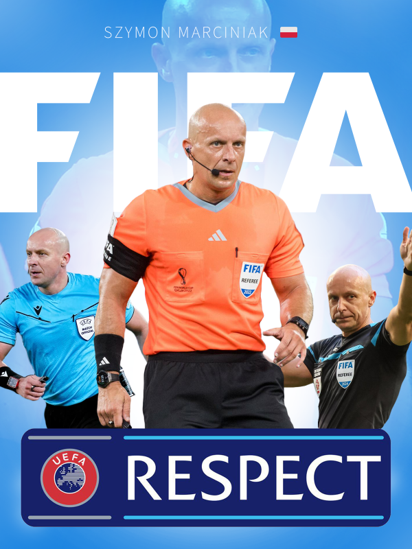 szymon marciniak referee fifa uefa respect